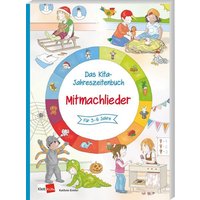 Das Kita-Jahreszeitenbuch: Mitmachlieder von Klett Kita GmbH