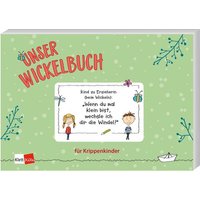 Unser Wickelbuch für Krippenkinder von Klett Kita GmbH