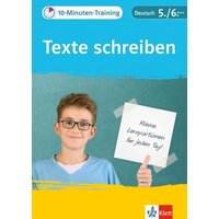 10-Minuten-Training Texte schreiben. Deutsch 5./6. Klasse von Klett Lerntraining bei PONS Langenscheidt