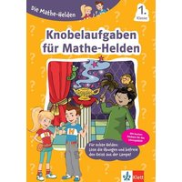 Die Mathe-Helden Knobelaufgaben für Mathe-Helden 1. Klasse von Klett Lerntraining bei PONS Langenscheidt