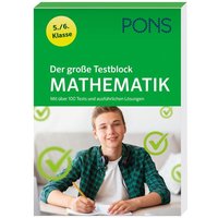 PONS Der große Testblock Mathematik 5./6. Klasse von Klett Lerntraining bei PONS Langenscheidt