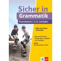 Sicher in Französisch Grammatik 1./2. Lernjahr von Klett Lerntraining bei PONS Langenscheidt