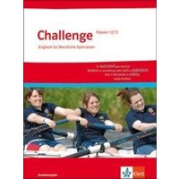 Challenge. Schülerbuch Klasse 12/13. Englisch für berufliche Gymnasien - Bundesausgabe von Klett Schulbuchverlag