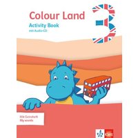 Colour Land 3. Activity Book. Ab Klasse 3 von Klett Schulbuchverlag