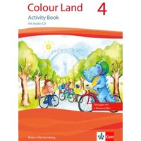 Colour Land. Für den Beginn ab Klasse 1. Activity Book mit Audio-CD und Bildkarten 4. Schuljahr von Klett Schulbuchverlag
