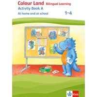 Colour Land. Activity Book At home and in school. Ausgabe 2017. Klasse 1-4 von Klett Schulbuchverlag