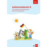 DaZ. Lehrermaterial A. zum Arbeitsheft Alphabetisierung. Deutsch als Zweitsprache von Klett Schulbuchverlag