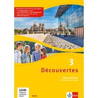 Découvertes 3. Ausgabe Bayern. Cahier d'activités mit MP3-CD und Video-DVD 3. Lernjahr von Klett Schulbuchverlag