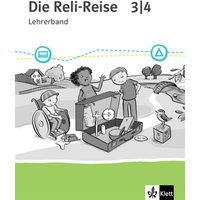 Die Reli-Reise 3/4. Paket: Didaktischer Kommentar und Materialband Klasse 3/4 von Klett Schulbuchverlag