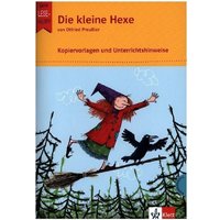 Die kleine Hexe - Kopiervorlagen zur Lektüre Klasse 2-3 von Klett Schulbuchverlag