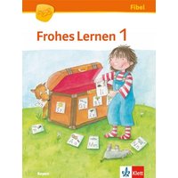 Frohes Lernen Fibel. Schülerbuch mit Lauttabelle 1. Schuljahr von Klett Schulbuchverlag
