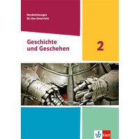 Geschichte und Geschehen 2/Hand.. Kl. 7/8/Hessen/Saar. Gym. von Klett Schulbuchverlag
