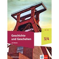 Geschichte und Geschehen 3/4. Schulbuch Klasse 7/8. Ausgabe Niedersachsen, Bremen Gymnasium von Klett Schulbuchverlag