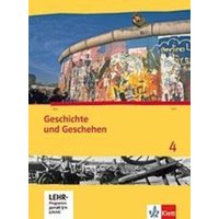 Geschichte und Geschehen. Schülerbuch 4 mit CD-ROM. Ausgabe für Hessen von Klett Schulbuchverlag