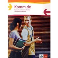 Komm.de. Schülerbuch. Deutsch und Kommunikation für berufliche Schulen von Klett Schulbuchverlag