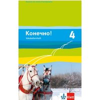Konetschno! 4/Russisch als 2. Fremdspr./Vokabellernheft von Klett Schulbuchverlag