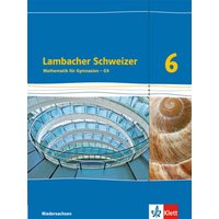 Lambacher Schweizer. Schülerbuch 6. Schuljahr. Niedersachsen G9 von Klett Schulbuchverlag