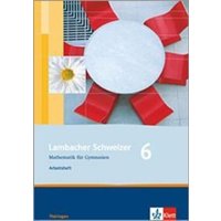 Lambacher Schweizer. 6. Schuljahr. Arbeitsheft plus Lösungsheft. Thüringen von Klett Schulbuchverlag