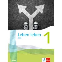 Leben leben 1. Schulbuch Klasse 5/6. Ausgabe Sachsen von Klett Schulbuchverlag