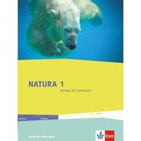 Natura 1 - Biologie für Gymnasien. Schülerbuch 5./6. Schuljahr für Nordrhein-Westfalen von Klett Schulbuchverlag