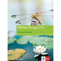PRISMA Biologie 9/10. Schulbuch Klasse 9/10. Differenzierende Ausgabe Baden-Württemberg von Klett Schulbuchverlag