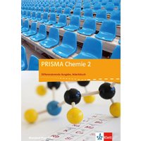 PRISMA Chemie. Differenzierende Ausgabe für Rheinland-Pfalz / Arbeitsbuch 2. 7.-10. Schuljahr von Klett Schulbuchverlag