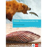 PRISMA Naturwissenschaften. Schülerbuch 5./6. Schuljahr, Differenzierende Ausgabe für Berlin und Brandenburg von Klett Schulbuchverlag