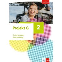 Projekt G. Gesellschaftslehre 2. Kopiervorlagen Sprachbildung Klasse 7/8 von Klett Schulbuchverlag