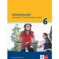 Schnittpunkt Mathematik Plus - Differenzierende Ausgabe für Nordrhein-Westfalen. Schülerbuch 6. Schuljahr - Mittleres Niveau von Klett Schulbuchverlag