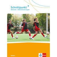 Schnittpunkt Mathematik 7. Schulbuch Klasse 7. Differenzierende Ausgabe Sachsen von Klett Schulbuchverlag