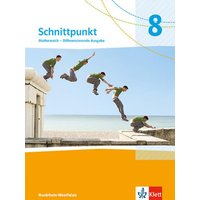 Schnittpunkt Mathematik 8. Differenzierende Ausgabe Nordrhein-Westfalen ab 2022. Schulbuch von Klett Schulbuchverlag