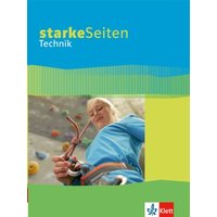 Starke Seiten Technik 5.-10. Schuljahr. Schülerbuch von Klett Schulbuchverlag