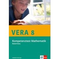 VERA 8 Mathematik Klasse 8. Ausgabe Basisniveau. Kompetenztest. Arbeitsheft mit Lösungen Klasse 8 von Klett Schulbuchverlag