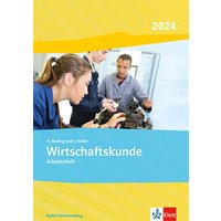Wirtschaftskunde. Arbeitsheft. Ausgabe Baden-Württemberg 2023 von Klett Schulbuchverlag