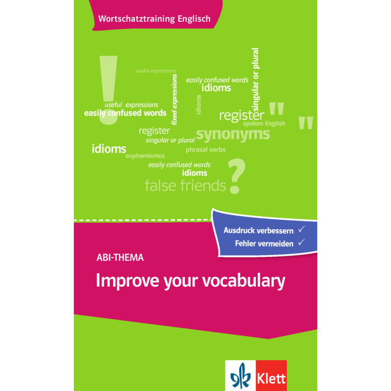 Abi-Thema: Improve your vocabulary von Klett Sprachen GmbH