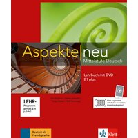 Aspekte. Lehrbuch mit DVD B1+. Neubearbeitung von Klett Sprachen GmbH