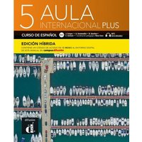 Aula internacional Plus 5 B2.2 - Edición híbrida von Klett Sprachen GmbH