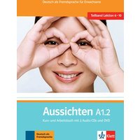 Aussichten. Teilband A1.2: Kurs- und Arbeitsbuch mit 2 Audio-CDs und DVD von Klett Sprachen GmbH