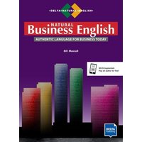 Delta Natural Business English B2-C1. Coursebook with Audio CD von Delta Publishing by Klett