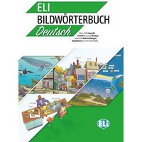 ELI Bildwörterbuch - Deutsch von Klett Sprachen GmbH
