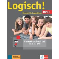 Logisch! neu A1. Lehrerhandbuch mit Video-DVD von Klett Sprachen GmbH