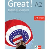 Great! A2. Kurs- und Übungsbuch + 2 Audio-CDs von Klett Sprachen GmbH