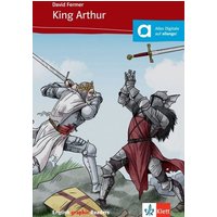 King Arthur and the Knights of the Round Table von Klett Sprachen GmbH