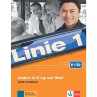 Linie 1 B2. Lehrerhandbuch mit 4 Audio-CDs und DVD mit Videotrainer von Klett Sprachen GmbH