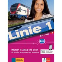 Linie 1 Schweiz B1.1. Kurs- und Übungsbuch mit DVD-ROM von Klett Sprachen GmbH