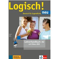 Logisch! neu A2. Lehrerhandbuch mit Video-DVD von Klett Sprachen GmbH