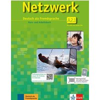 Netzwerk A2 in Teilbänden - Kurs- und Arbeitsbuch, Teil 1 mit 2 Audio-CDs und DVD von Klett Sprachen GmbH