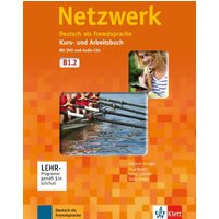 Netzwerk B1. Kurs- und Arbeitsbuch mit DVD und 2 Audio-CDs, Teil 2 von Klett Sprachen GmbH