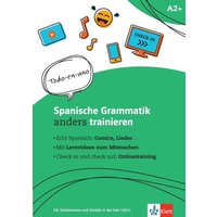 Spanische Grammatik anders trainieren von Klett Sprachen GmbH