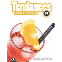 Tendances B2. Livre de l'élève + DVD-ROM von Klett Sprachen GmbH